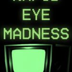 Rapid Eye Madness