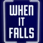 When It Falls