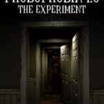 Phobophobia 1.0: The Experiment