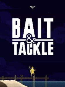 Bait & Tackle