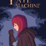 Fate Machine