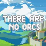 There Are No Orcs