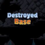 Destroyed Base