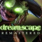 Dream:scape Remastered
