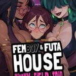 Femboy Futa House: Kinky Field Trip