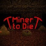 Miner to Die