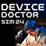 Device Doctor Simulator 2024