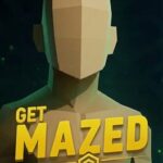 Get Mazed
