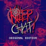Killer Chat!: Original Edition