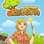 Farmer Reborn