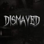 Dismayed