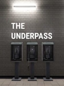 The Underpass