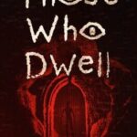 Those Who Dwell