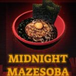 Midnight Mazesoba