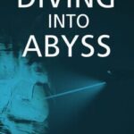 Diving Into Abyss