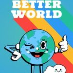 A Better World