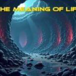 The Meaning of Life