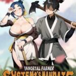 Immortal Farmer: System’s Mandate