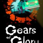 Gears Of Glory