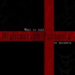 Nightmarish Paranoia