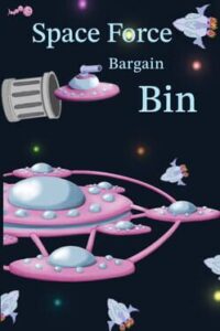 Space Force Bargain Bin
