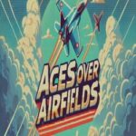 Aces Over Airfields