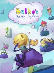 Bulbo’s Belief System
