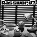 What's the Password?