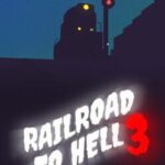 Railroad to Hell 3