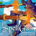Spellgun Sprint