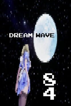 Dream Wave’84