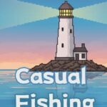 Casual Fishing