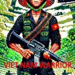 Vietnam Warrior: Against the US Invasion