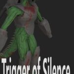 Trigger of Silence