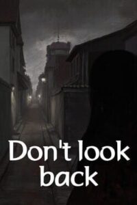 Don’t Look Back