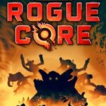 Deep Rock Galactic: Rogue Core