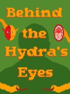 Behind the Hydra’s Eyes