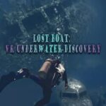 Lost boat: VR Underwater Discovery