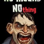 No Means Nothing