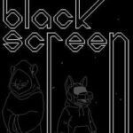Black Screen