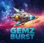 Gemz Burst
