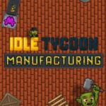 Idle Tycoon Manufacturing