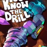 You Know The Drill