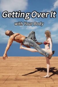 Getting Over It with Your Body
