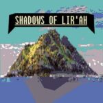 Shadows Of Lir'Ah