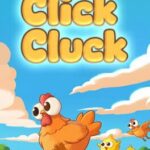 Click Cluck