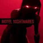 Motel Nightmares