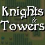 Knights & Towers