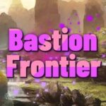 Bastion Frontier