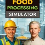 Food Processing Simulator